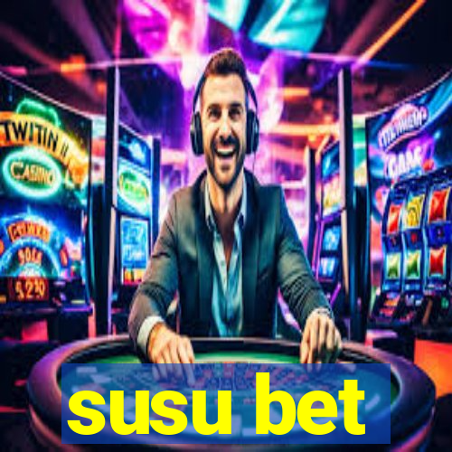 susu bet